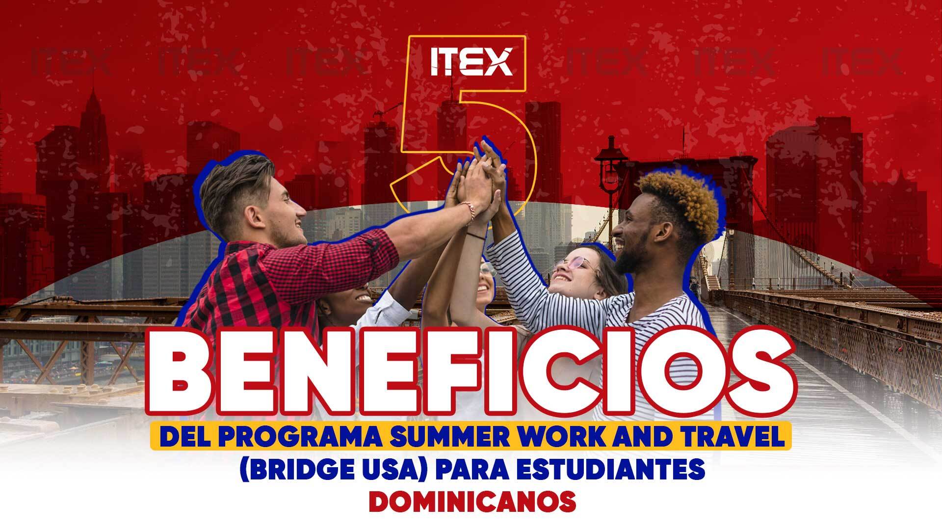 Beneficios del Programa Summer Work and Travel